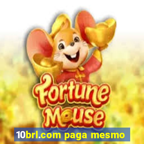 10brl.com paga mesmo